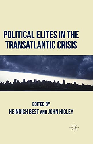 Political Elites in the Transatlantic Crisis [Paperback]