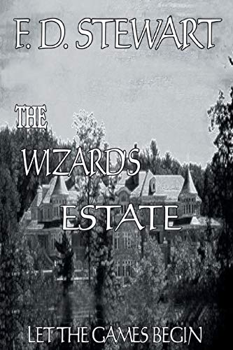 The Wizard's Estate Let The Games Begin [Paperback]