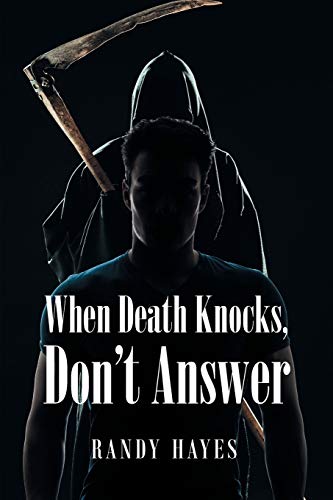 When Death Knocks, Don'T Anser [Paperback]