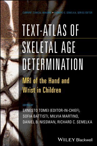 Text-Atlas of Skeletal Age Determination: MRI of the Hand and Wrist in Children [Hardcover]