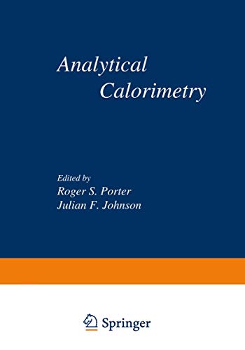 Analytical Calorimetry: Proceedings of the American Chemical Society Symposium o [Paperback]