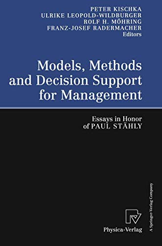 Models, Methods and Decision Support for Management: Essays in Honor of Paul St [Paperback]