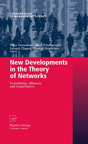 New Developments in the Theory of Networks: Franchising, Alliances and Cooperati [Hardcover]