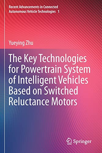 The Key Technologies for Powertrain System of Intelligent Vehicles Based on Swit [Paperback]