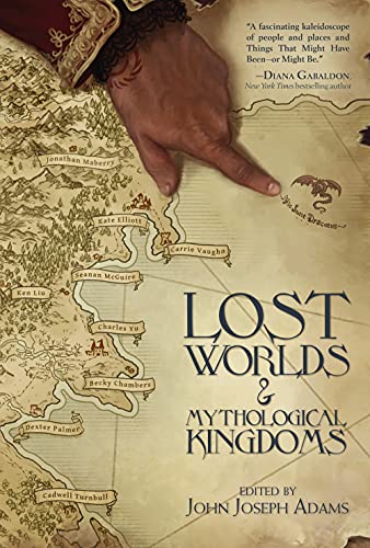 Lost Worlds & Mythological Kingdoms [Hardcove