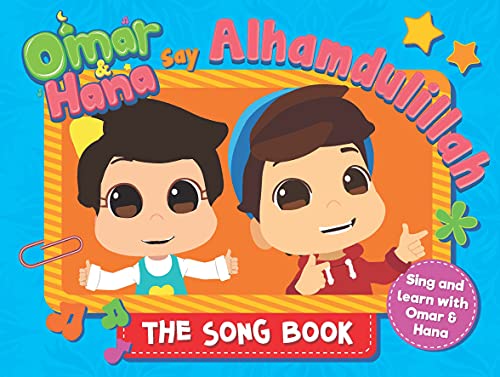 Omar & Hana Say Alhamdulillah The Song Book [Board book]