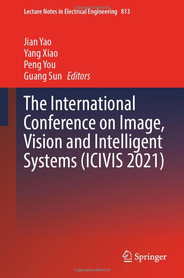 The International Conference on Image, Vision and Intelligent Systems (ICIVIS 20 [Hardcover]