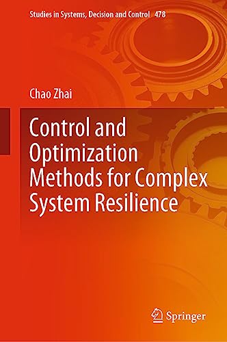 Control and Optimization Methods for Complex System Resilience [Hardcover]