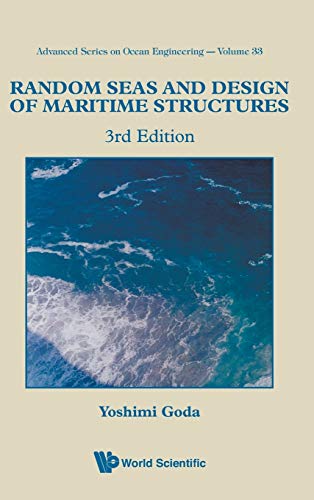 Random Seas And Design Of Maritime Structures (advanced Series On Ocean Engineer [Hardcover]