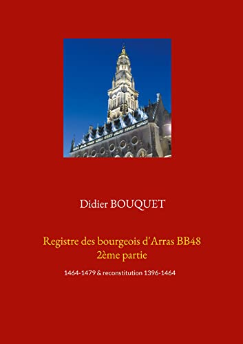 Registre Des Bourgeois D'Arras Bb48 2eme Partie