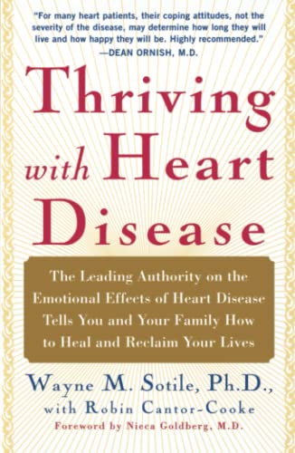 Thriving With Heart Disease The Leading Authority on the Emotional Effects of H [Paperback]