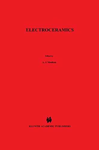 Electroceramics Materials, Properties, Applications [Hardcover]