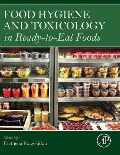 Food Hygiene and Toxicology in Ready-to-Eat Foods [Hardcover]