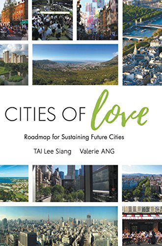 Cities Of Love Roadmap For Sustaining Future Cities [Hardcover]