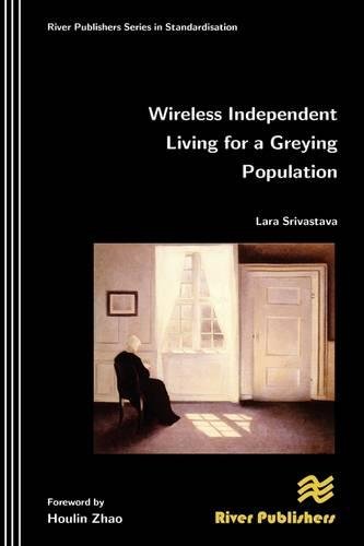 Wireless Independent Living for a Greying Population [Hardcover]