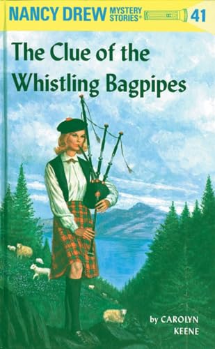 Nancy Drew 41: the Clue of the Whistling Bagpipes [Hardcover]