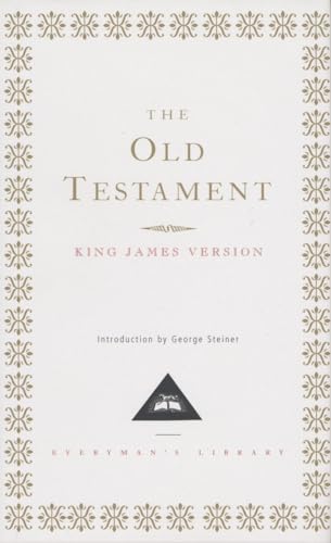 The Old Testament: Introduction by George Steiner [Hardcover]