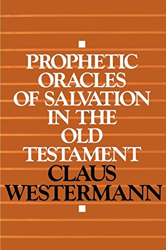 Prophetic Oracles Of Salvation In The Old Testament [Paperback]