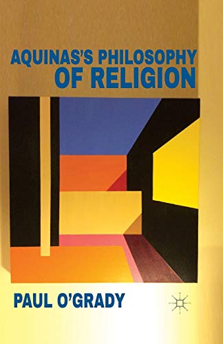 Aquinas's Philosophy of Religion [Paperback]