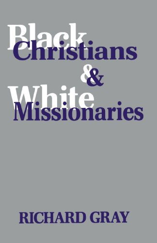 Black Christians and White Missionaries [Paperback]