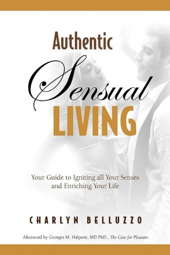 Authentic Sensual Living [Hardcover]