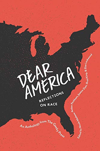 Dear America  Reflections on Race [Paperback]