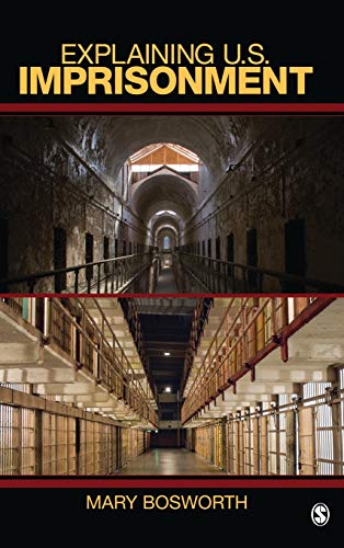 Explaining U.S. Imprisonment [Hardcover]