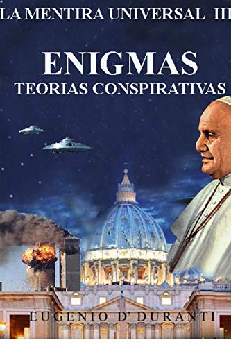 Mentira Universal III Enigmas. Teorias Conspiratorias [Paperback]