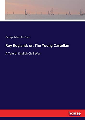 Roy Royland or, the Young Castellan [Paperback]