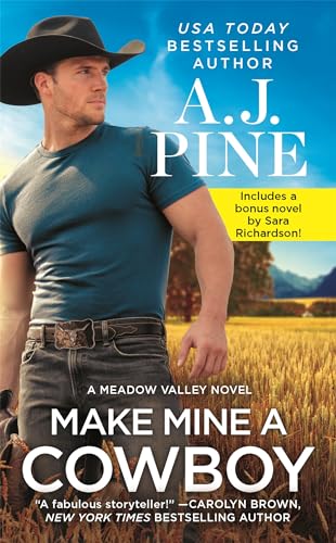 Make Mine a Cowboy: Two full books for the price of one [Paperback]