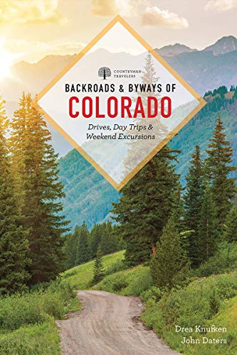 Backroads & Byways of Colorado: Drives, D