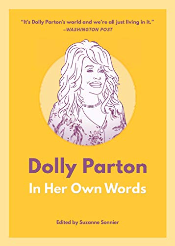 Dolly Parton: In Her Own Words [Paperback]