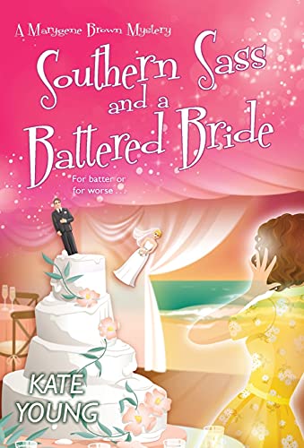 Southern Sass and a Battered Bride [Paperback]