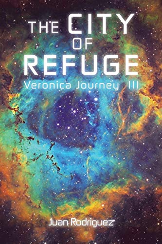 City of Refuge  Veronica Journey Iii [Paperback]