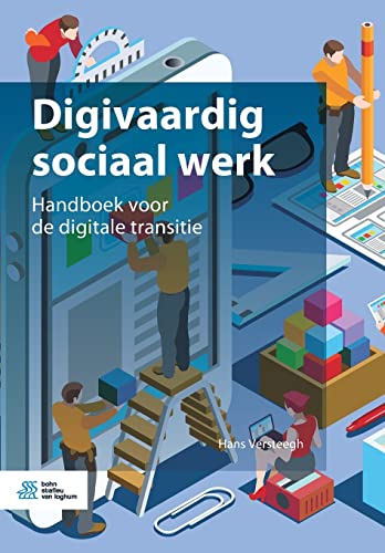 Digivaardig sociaal werk: Handboek voor de digitale transitie [Paperback]