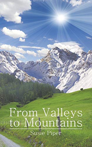 From Valleys To Mountains [Paperback]