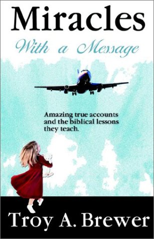 Miracles ith a Message [Paperback]