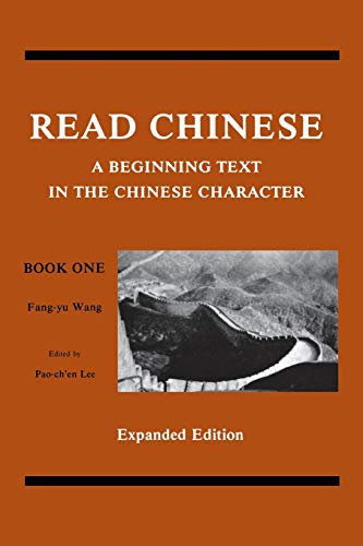 Read Chinese, Book One A Beginning Text in the Chinese Character [Paperback]