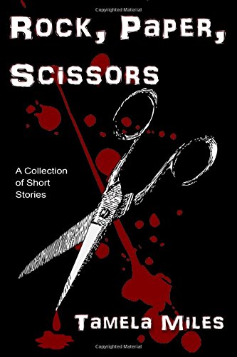 Rock, Paper, Scissors A Collection Of Short Stories [Paperback]