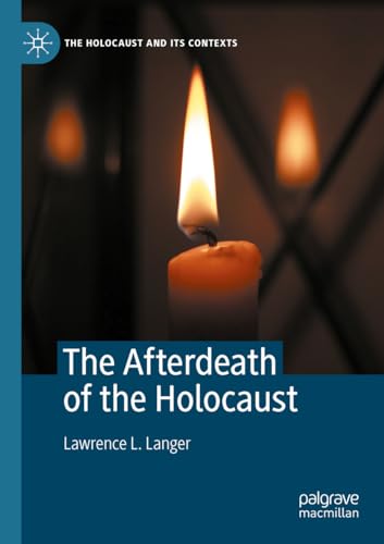 The Afterdeath of the Holocaust [Paperback]