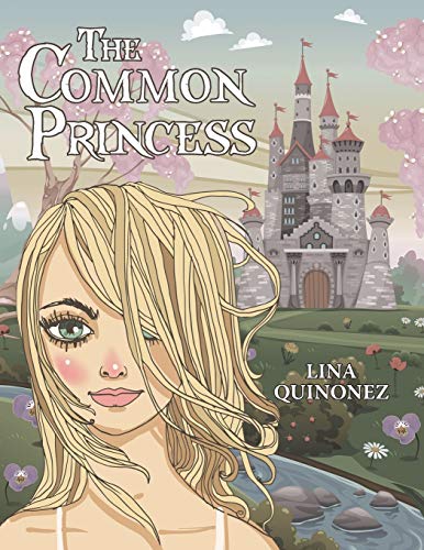 The Common Princess [Paperback]