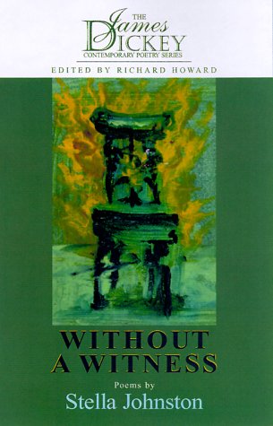 Without A Witness (james Dickey Contemporary Poetry (paperback)) [Paperback]