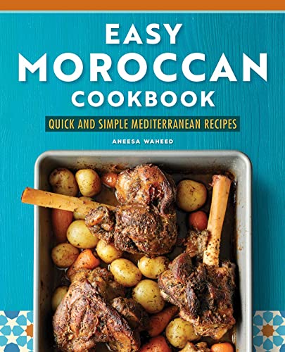 Easy Moroccan Cookbook: Quick and Simple Medi