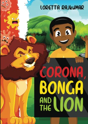 Corona, Bonga And The Lion