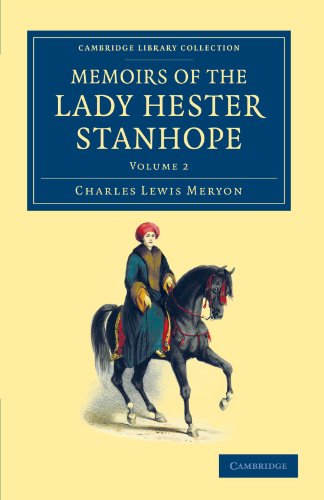 Memoirs of the Lady Hester Stanhope As Related by Herself in Conversations ith [Paperback]