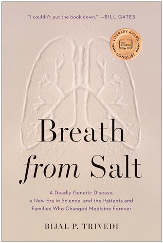 Breath from Salt: A Deadly Genetic Disease, a New Era in Science, and the Patien [Hardcover]