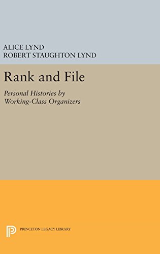 Rank and File Personal Histories by Working-Class Organizers [Hardcover]