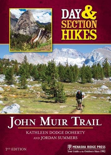 Day and Section Hikes: John Muir Trail [Paperback]