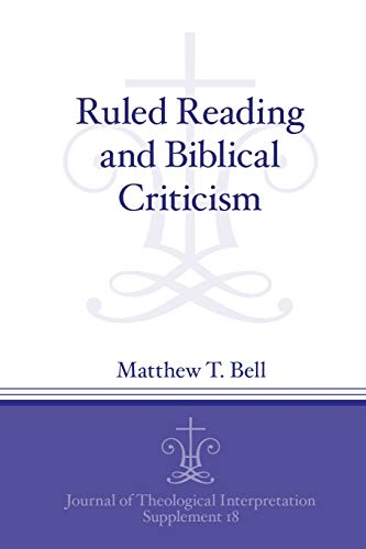 Ruled Reading and Biblical Criticism [Hardcover]