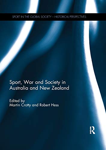 Sport, War and Society in Australia and Ne Zealand [Paperback]